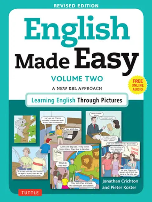 English Made Easy, Volume Two: A New ESL Approach: Learning English Through Pictures by Jonathan Crichton