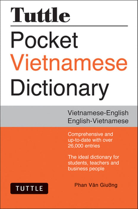 Tuttle Pocket Vietnamese Dictionary: Vietnamese-English English-Vietnamese by Phan Van Giuong