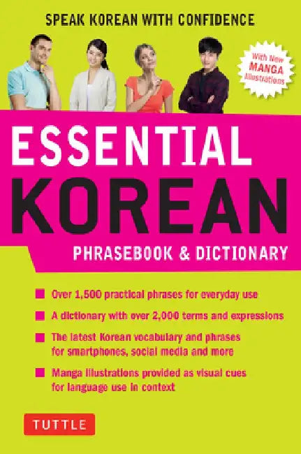 Essential Korean Phrasebook & Dictionary: Speak Korean with Confidence! by Soyeung Koh