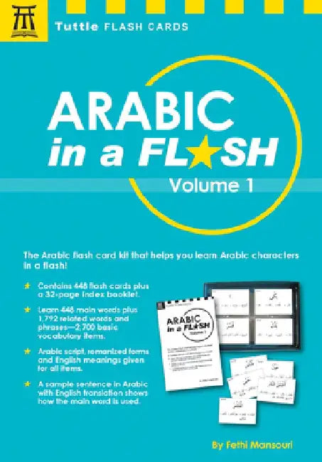 Arabic in a Flash Kit, Volume 1: A Set of 448 Flash Cards with 32-Page Instruction Booklet [With Flash Cards] by Fethi Mansouri