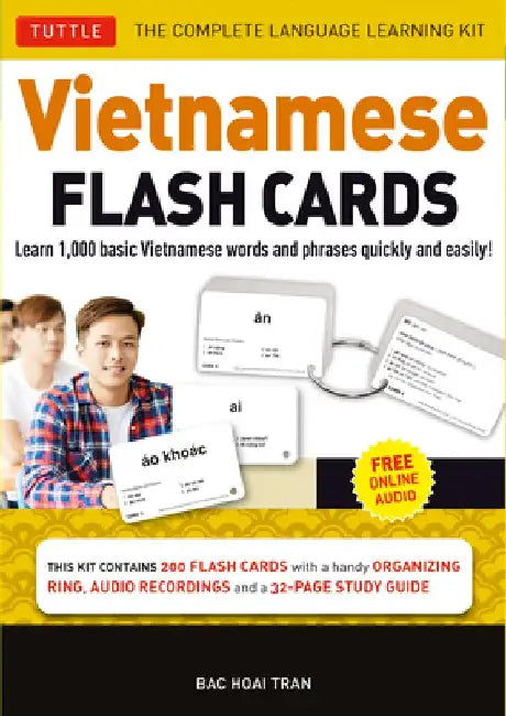 Vietnamese Flash Cards Kit: The Complete Language Learning Kit (200 Hole-Punched Cards, CD with Audio Recordings, 32-Page Study Guide) by Bac Hoai Tran