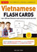 Vietnamese Flash Cards Kit: The Complete Language Learning Kit (200 Hole-Punched Cards, CD with Audio Recordings, 32-Page Study Guide) by Bac Hoai Tran