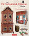 The Peranakan Chinese Home: Art and Culture in Daily Life by Ronald G. Knapp
