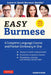 Easy Burmese: Learn to Speak Burmese Quickly (Fully Romanized, Free Online Audio and English-Burmese and Burmese-English Dictionary) by Kenneth Wong