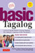 Basic Tagalog for Foreigners and Non-Tagalogs: Learn to Speak Modern Filipino - The National Language of the Philippines: Revised Third Edition (with by Paraluman S. Aspillera