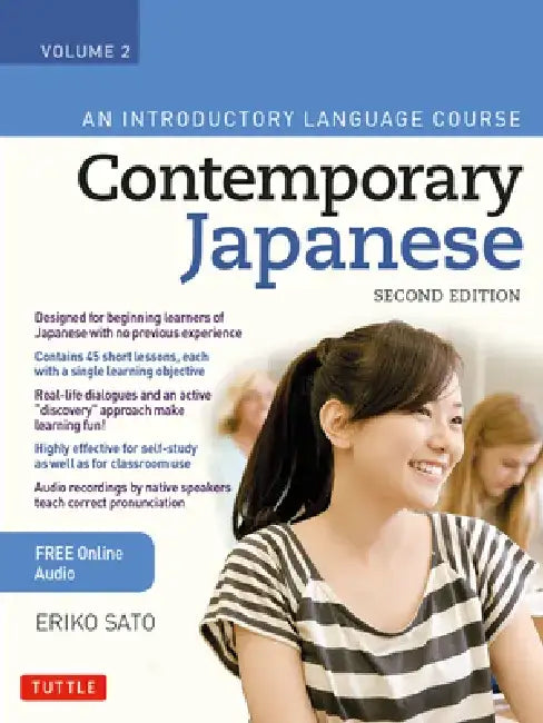 Contemporary Japanese Textbook Volume 2: An Introductory Language Course (Online Audio and Additional Printable Pdfs) by Eriko Sato
