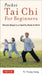Pocket Tai Chi for Beginners by Tri Thong Dang