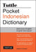 Tuttle Pocket Indonesian Dictionary: Indonesian-English English-Indonesian by Davidsen