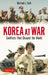 Korea at War: The Conflicts That Shaped Modern Korea by Michael Seth