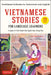 Vietnamese Stories for Language Learners: Traditional Folktales in Vietnamese and English (Free Online Audio) by Tri C. Tran
