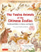 The Twelve Animals of the Chinese Zodiac: Traditional Fables in Chinese and English - A Bilingual Storybook for Children (Free Online Audio Recordings