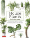 House Plants for Every Space: A Concise Guide to Selecting, Designing and Maintaining Healthy Plants by Green Interior