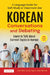 Korean Language Conversations and Debates: A Workbook for Intermediate and Advanced Learners (with Online Audio)