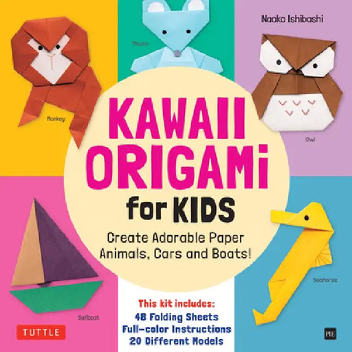 Kawaii Origami for Kids Kit by Naoko Ishibashi