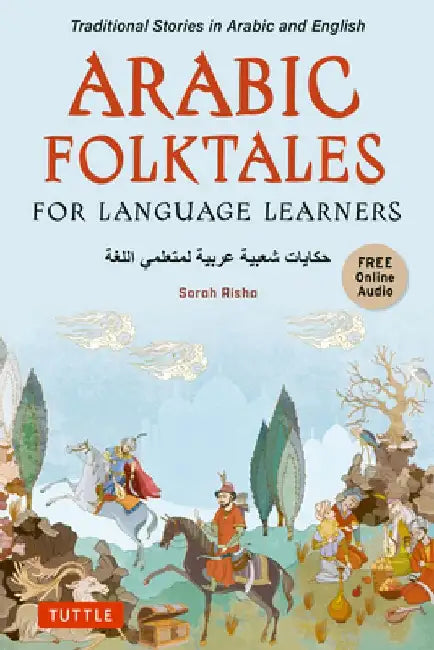 Arabic Folktales for Language Learners by Sarah Risha