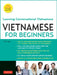 Vietnamese for Beginners: Learning Conversational Vietnamese (Free Online Audio) by Tri C. Tran