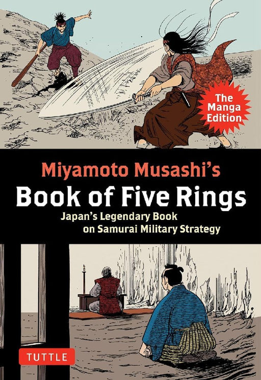 Miyamoto Musashis Book Of Five Rings The Manga Edition by Miyamoto Musashi