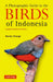 A Photographic Guide to the Birds of Indonesia: Updated Second Edition by Strange