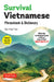 Survival Vietnamese Phrasebook & Dictionary: How to Communicate Without Fuss or Fear Instantly! (with Free Online Audio) by Bac Hoai Tran