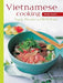 Vietnamese Cooking Made Easy: Simple, Flavorful and Quick Meals [Vietnamese Cookbook, 50 Recipes] by Periplus Editors