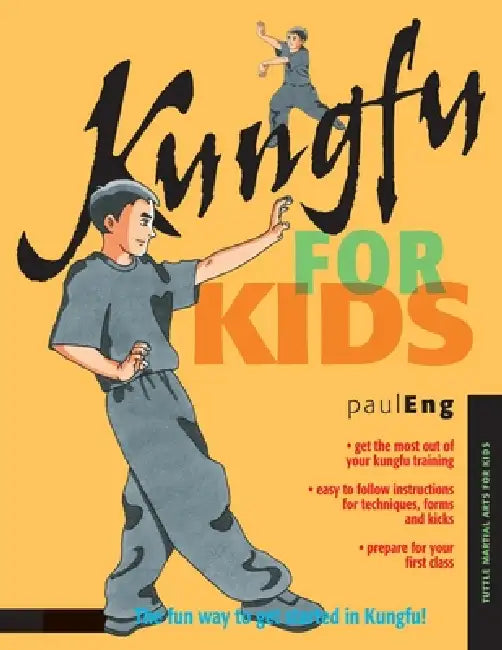 Kungfu for Kids by Paul Eng, Stephanie Tok