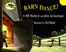 Barn Dance! by Bill Martin
