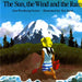 Sun, The Wind And The Rain by Lisa Westberg Peters