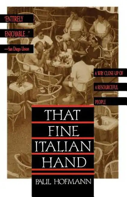 That Fine Italian Hand by Paul Hofmann