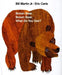 Brown Bear, Brown Bear, What Do You See? by Bill Martin