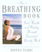 The Breathing Book: Vitality & Good Health Through Essential Breath Work by Donna Farhi