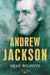 Andrew Jackson by Sean Wilentz
