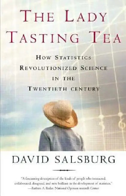 Lady Tasting Tea by David Salsburg