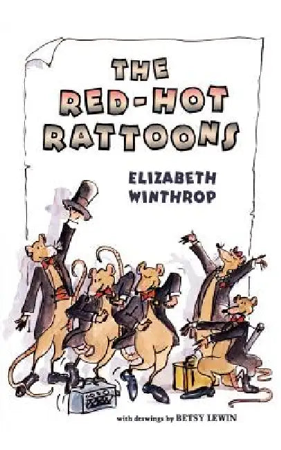 The Red-Hot Rattoons by Elizabeth Winthrop, Betsy Lewin