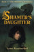The Shamer's Daughter by Lene Kaaberbol