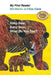 Baby Bear, Bear Bear, What Do You See? by Bill Martin