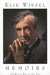 All Rivers Run to the Sea: Memoirs by Elie Wiesel