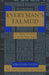 Everyman's Talmud: The Major Teachings of the Rabbinic Sages by Abraham Cohen