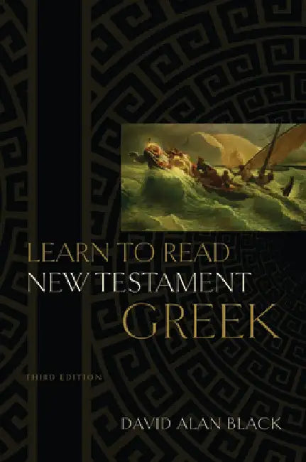 Learn to Read New Testament Greek by David Alan Black