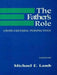The Father's Role: Cross Cultural Perspectives by Michael E. Lamb