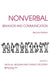 Nonverbal Behavior and Communication by Aaron W. Siegman, Stanley Feldstein