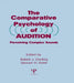 The Comparative Psychology of Audition: Perceiving Complex Sounds by Robert J. Dooling