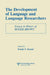 The Development of Language and Language Researchers: Essays in Honor of Roger Brown by Frank S. Kessel
