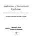 Applications of interactionist Psychology: Essays in Honor of Saul B. Sells by Steven G. Cole
