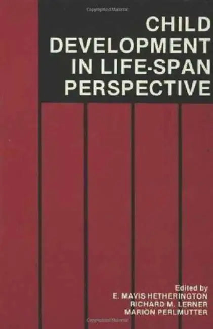 Child Development in a Life-Span Perspective by E. Mavis Hetherington