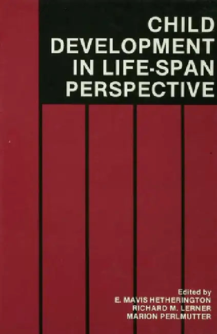 Child Development in a Life-Span Perspective by E. Mavis Hetherington