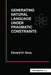 Generating Natural Language Under Pragmatic Constraints by Eduard H. Hovy