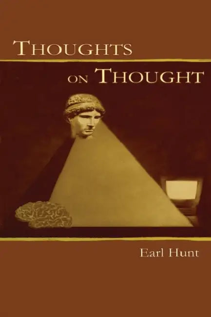 Thoughts on Thought by Earl Hunt