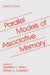 Parallel Models of Associative Memory: Updated Edition by Geoffrey E. Hinton, James a. Anderson