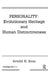 Personality: Evolutionary Heritage and Human Distinctiveness by Arnold H. Buss