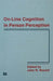 On-line Cognition in Person Perception by John N. Bassili